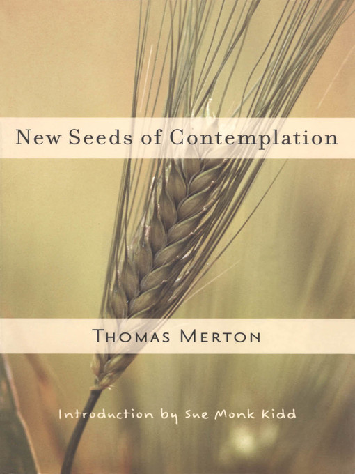 Title details for New Seeds of Contemplation by Thomas Merton - Available